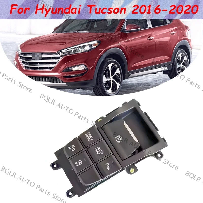 For Hyundai Tucson 2016 2017 2018 2019 2020 Electronic Hand Brake Switch Complete Flow Console Switch 93300D3010
For Hyundai Tucson 2016 2017 2018 2019 2020 Electronic Hand Brake Switch Complete Flow Console Switch 93300D3010