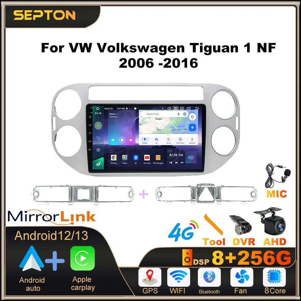 SEPTON Android Auto Car Radio for For VW Volkswagen Tiguan 1 NF 2006 -2016 Navi GPS 4G Wifi Carplay Autoradio Multimedia Player
SEPTON Android Auto Car Radio for For VW Volkswagen Tiguan 1 NF 2006 -2016 Navi GPS 4G Wifi Carplay Autoradio Multimedia Player