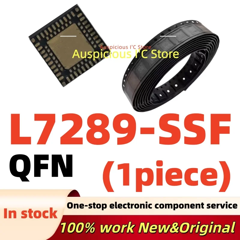 (1pcs)100%new L7289-SS L7289-SSF QFN
(1pcs)100%new L7289-SS L7289-SSF QFN