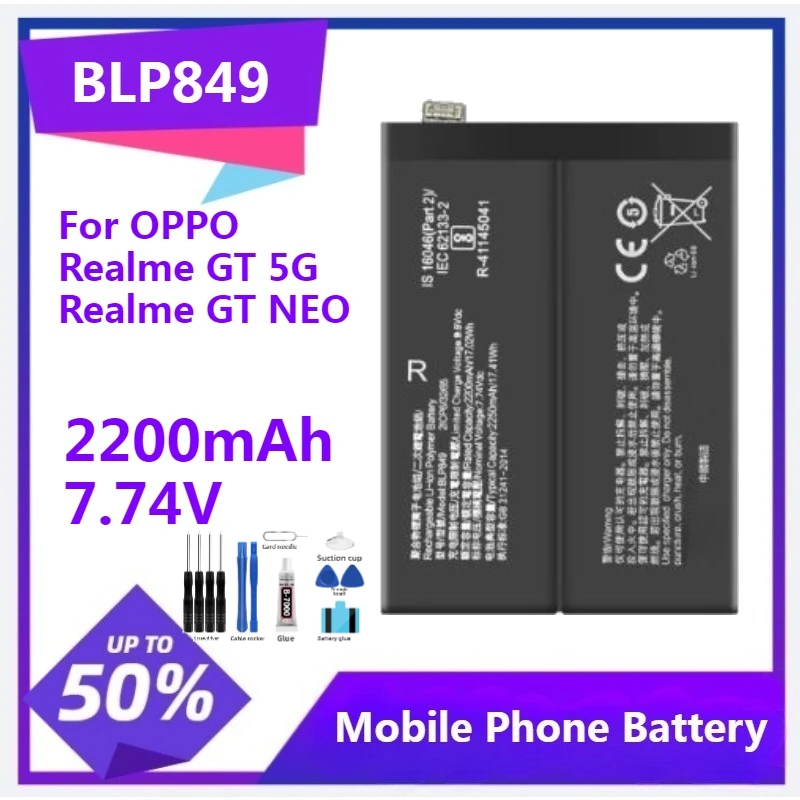 BLP849 Replacement Battery for OPPO Realme GT 5G / Realme GT NEO / GT Master Explorer Edition 2200mAh 7.74V Battery with Tool
BLP849 Replacement Battery for OPPO Realme GT 5G / Realme GT NEO / GT Master Explorer Edition 2200mAh 7.74V Battery with Tool