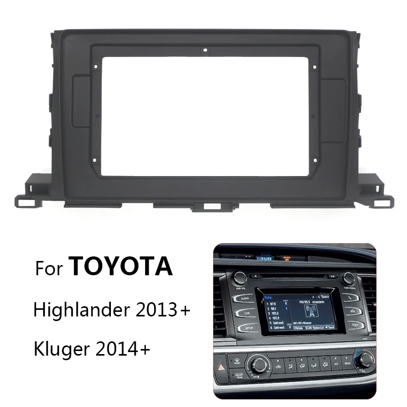 Комплект рамок для автомобильного радио для TOYOTA Highlander Kluger, установка автомобильной стереосистемы, панель приборной панели, монтажная панель, крышка
Комплект рамок для автомобильного радио для TOYOTA Highlander Kluger, установка автомобильной стереосистемы, панель приборной панели, монтажная панель, крышка