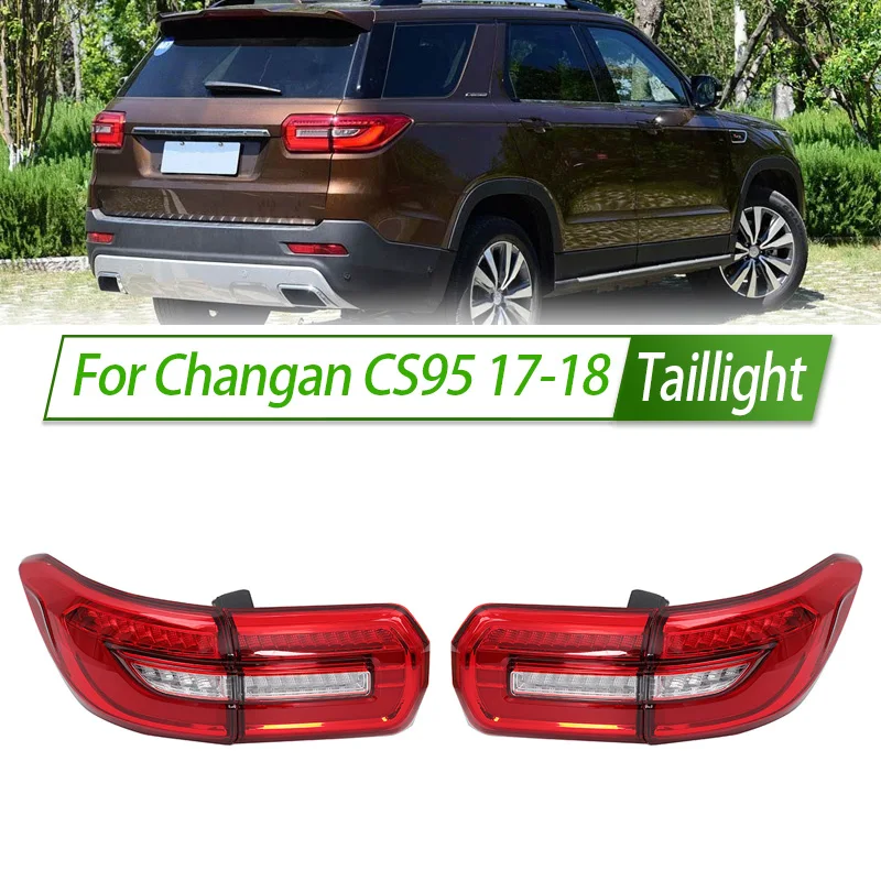 For Changan CS95 17-18 Car Taillight Assembly OEM Style Rear Lamp with Turn Signal Reverse Light Direct Fit Replacement
For Changan CS95 17-18 Car Taillight Assembly OEM Style Rear Lamp with Turn Signal Reverse Light Direct Fit Replacement