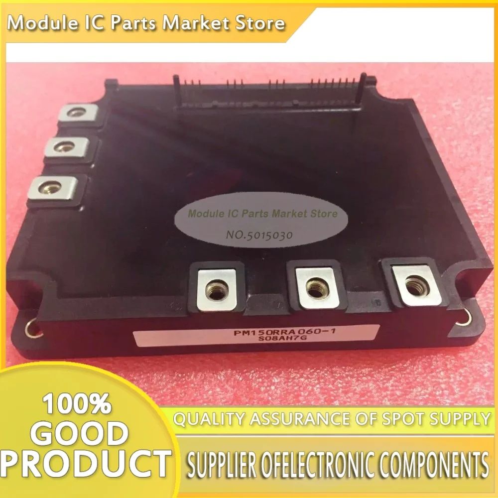 PM75RSE060 PM100RSE060 PM150RSE060 PM150RSE060-3 PM150RSE060-8 NEW MODULE
PM75RSE060 PM100RSE060 PM150RSE060 PM150RSE060-3 PM150RSE060-8 NEW MODULE