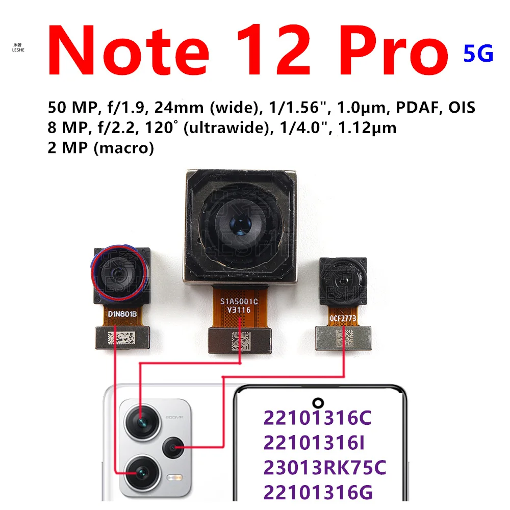 Front Rear Camera For Xiaomi Redmi Note 12 Pro 5G Frontal Selfie 50MP Back Main Facing Wide ultrawide Macro Camera Flex Cable
Front Rear Camera For Xiaomi Redmi Note 12 Pro 5G Frontal Selfie 50MP Back Main Facing Wide ultrawide Macro Camera Flex Cable
