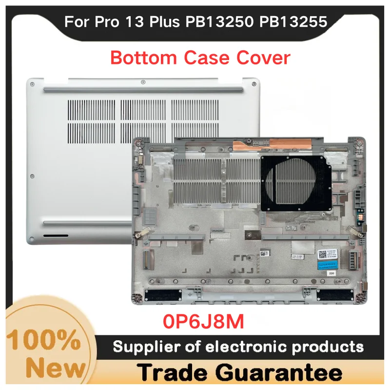 New For Kailxuling Pro 13 Plus PB13250 PB13255 Bottom Case Base Cover D Shell 0P6J8M P6J8M 0V16T9 V16T9
New For Kailxuling Pro 13 Plus PB13250 PB13255 Bottom Case Base Cover D Shell 0P6J8M P6J8M 0V16T9 V16T9