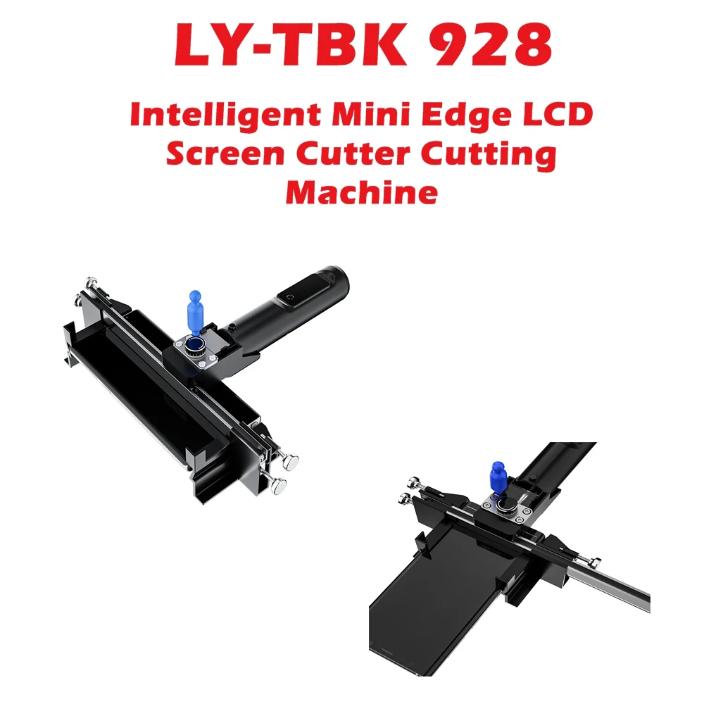 LY-TBK 928 Handheld Screen Cutting Machine Intelligent Mini Edge LCD Screen Cutter OCA Glue Removal Tool
LY-TBK 928 Handheld Screen Cutting Machine Intelligent Mini Edge LCD Screen Cutter OCA Glue Removal Tool