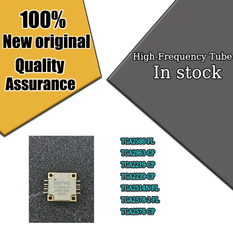 100% new original TGA2586-FL TGA2963-CP TGA2219-CP TGA2239-CP TGA2514N-FL TGA2578-2-FL TGA2578-CP
100% new original TGA2586-FL TGA2963-CP TGA2219-CP TGA2239-CP TGA2514N-FL TGA2578-2-FL TGA2578-CP