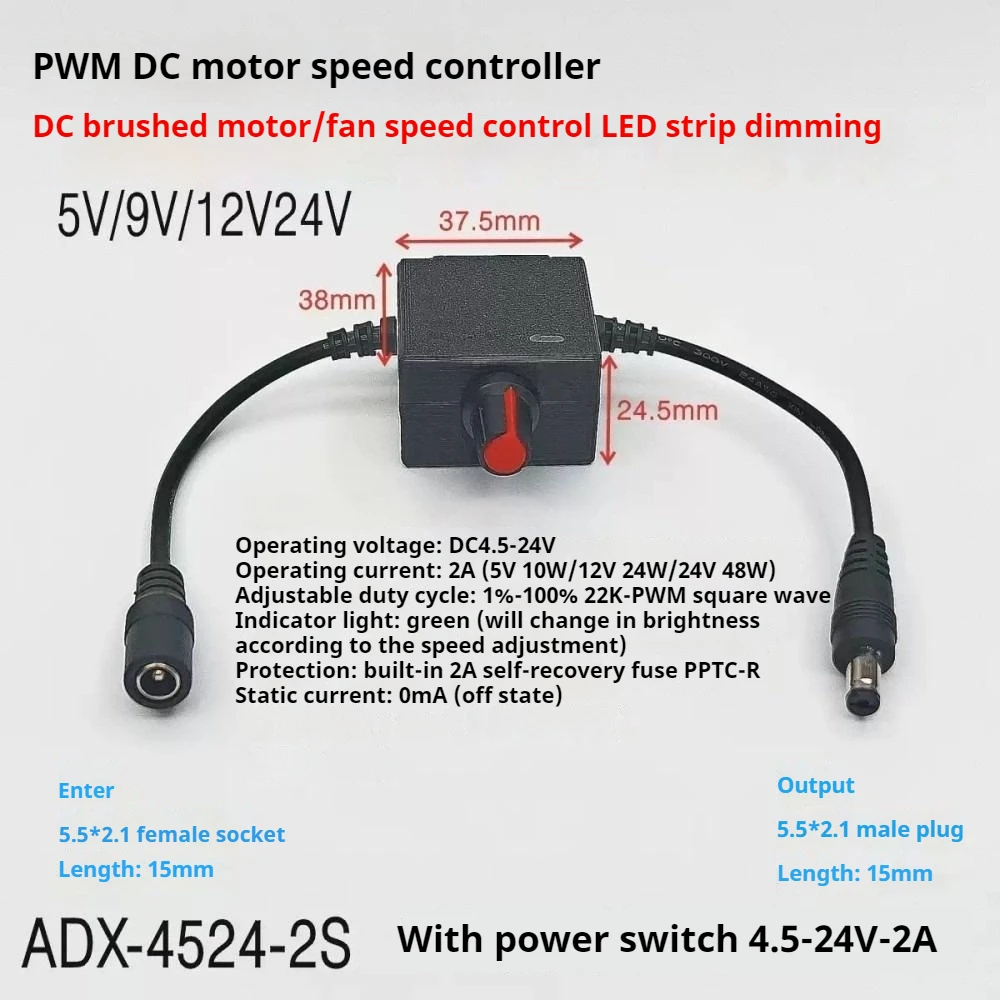 DC4.5-24V 2A Motor Speed Regulator Double-wire Switch 5.5x2.1MM Male-Female Plug PWM Speed Controller Fan Speed Governor
DC4.5-24V 2A Motor Speed Regulator Double-wire Switch 5.5x2.1MM Male-Female Plug PWM Speed Controller Fan Speed Governor