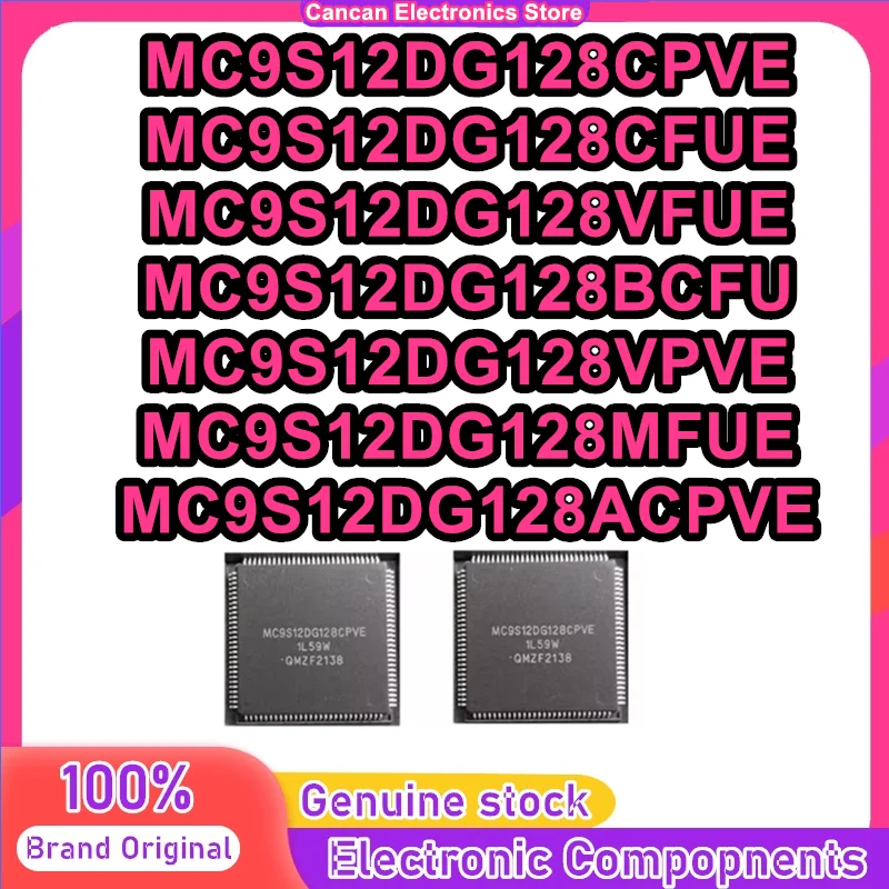 2PCS MC9S12DG128CPVE MC9S12DG128CFUE MC9S12DG128VFUE MC9S12DG128BCFU MC9S12DG128VPVE MC9S12DG128MFUE MC9S12DG128ACPVE in stock
2PCS MC9S12DG128CPVE MC9S12DG128CFUE MC9S12DG128VFUE MC9S12DG128BCFU MC9S12DG128VPVE MC9S12DG128MFUE MC9S12DG128ACPVE in stock