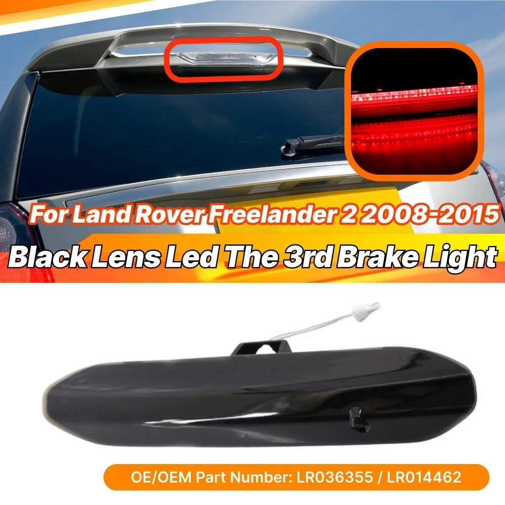 LR036355 LR022048 LED Third 3rd Brake Light Cover High Mount Rear Stop Lamp No Bulb For Land Rover Freelander 2 2007-2015 LR2
LR036355 LR022048 LED Third 3rd Brake Light Cover High Mount Rear Stop Lamp No Bulb For Land Rover Freelander 2 2007-2015 LR2