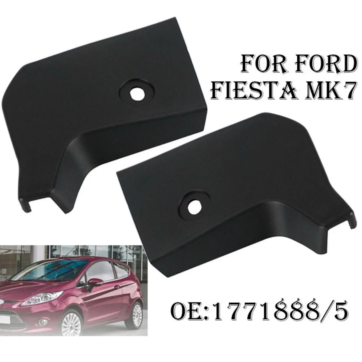 1771888 1771885 левая и правая N/S O/S торцевая крышка юбки для Ford Fiesta MK7, черная торцевая крышка юбки, сменные аксессуары для автомобиля
1771888 1771885 левая и правая N/S O/S торцевая крышка юбки для Ford Fiesta MK7, черная торцевая крышка юбки, сменные аксессуары для автомобиля