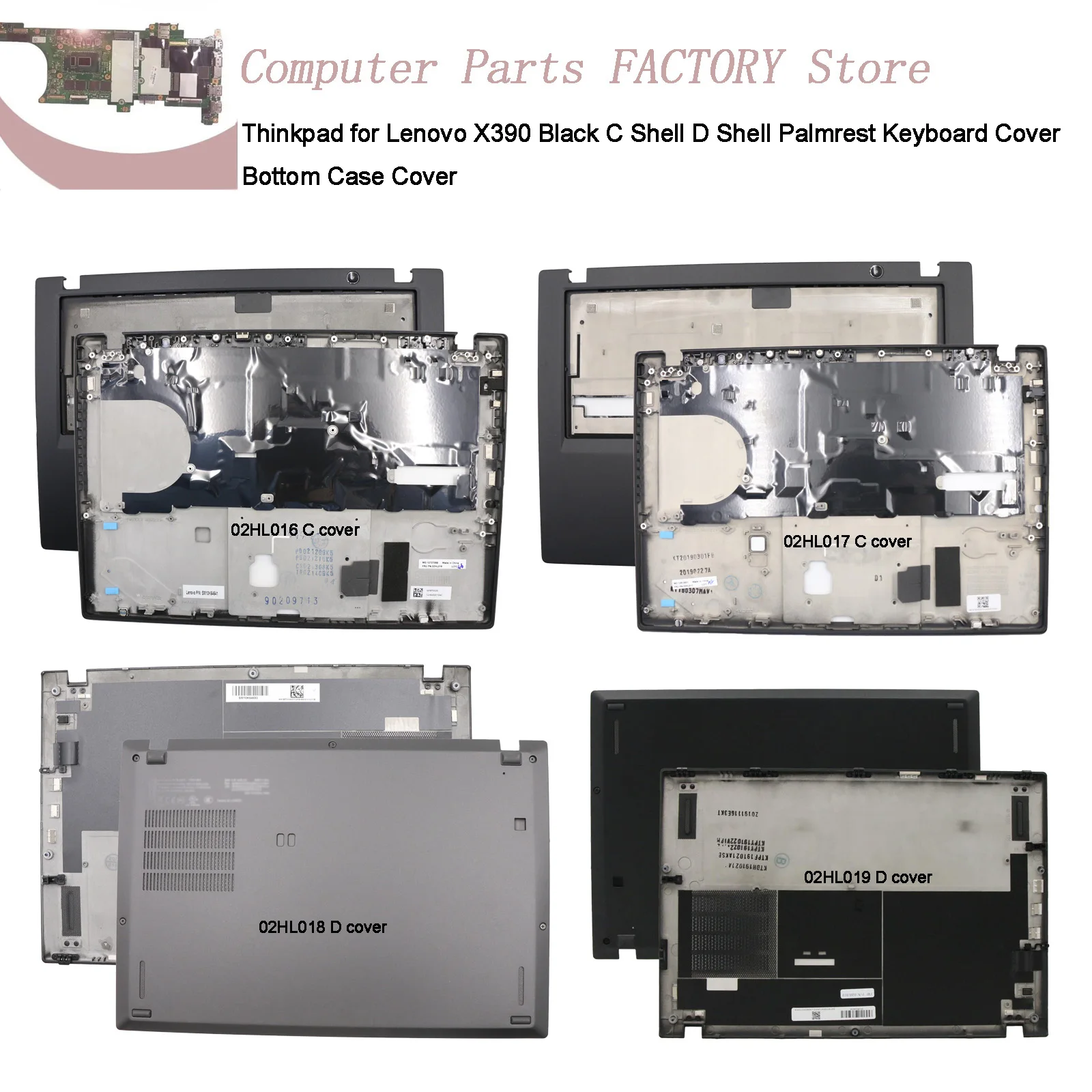 Thinkpad for Lenovo X390 Black C Shell D Shell Palmrest Keyboard Cover Bottom Case Cover 02HL016 02HL017 02HL018 02HL019
Thinkpad for Lenovo X390 Black C Shell D Shell Palmrest Keyboard Cover Bottom Case Cover 02HL016 02HL017 02HL018 02HL019