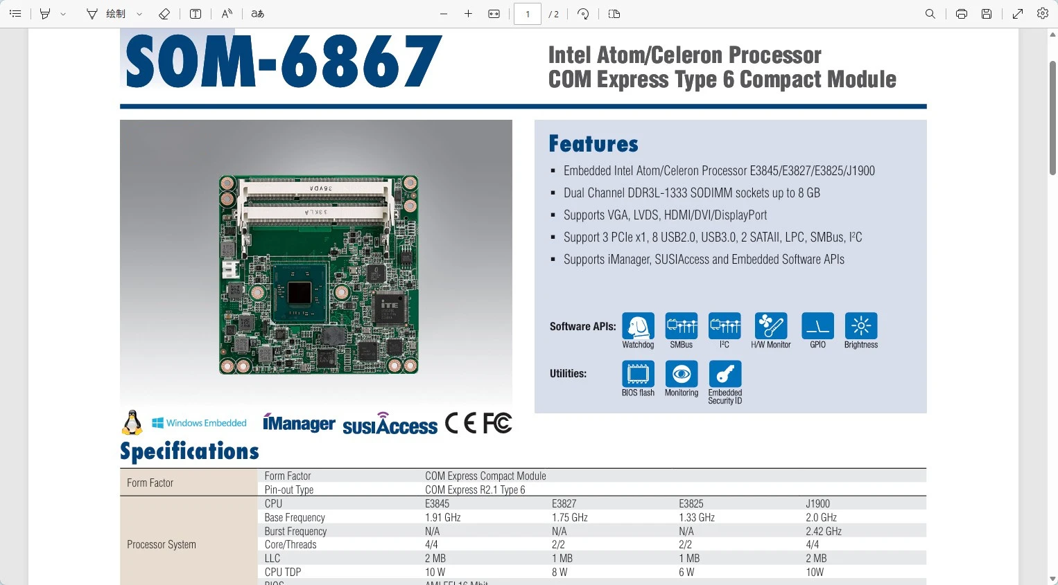 SOM-6867 SOM-6867ACB SOM-6867RCB SOM-6867AXB E3845/E3827/E3825/J1900 COM Express Compact Module
SOM-6867 SOM-6867ACB SOM-6867RCB SOM-6867AXB E3845/E3827/E3825/J1900 COM Express Compact Module
