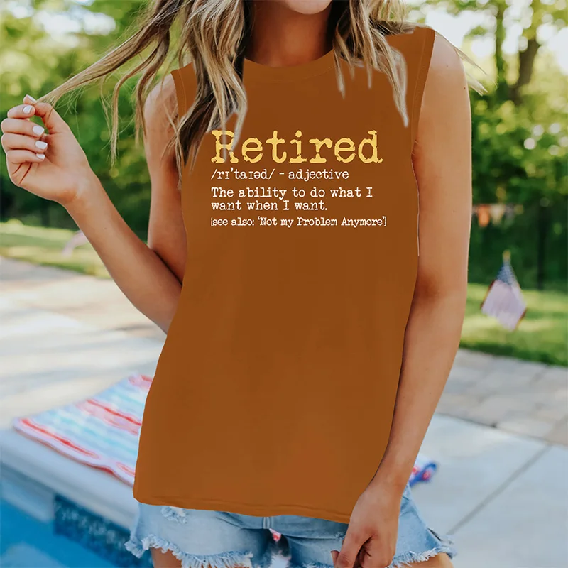 New Fun Retired Definition Letter Printed Women's T-shirt Round Neck Loose Summer T-shirt Sleeveless 90s Top
New Fun Retired Definition Letter Printed Women's T-shirt Round Neck Loose Summer T-shirt Sleeveless 90s Top