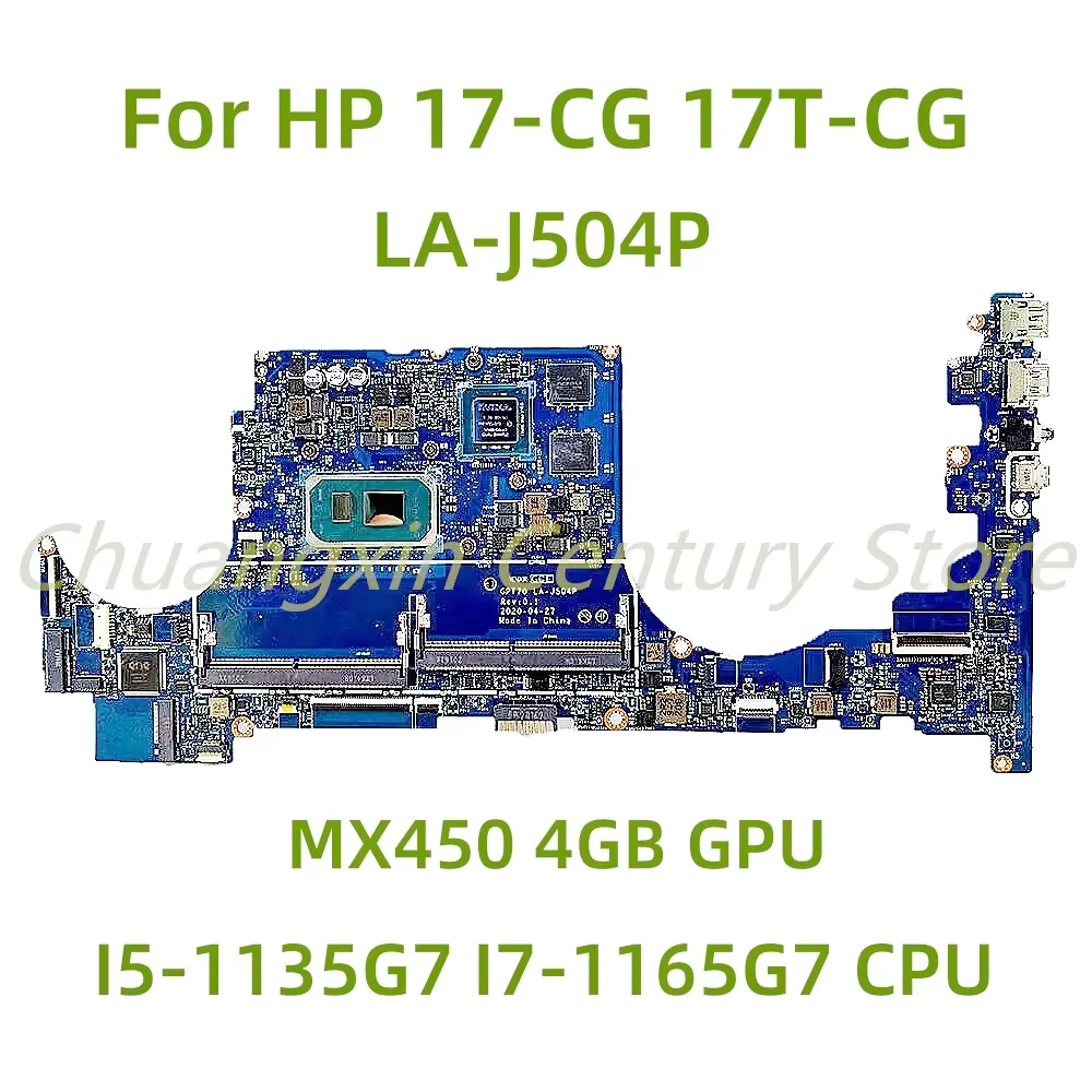 Suitable for HP 17-CG 17T-CG laptop motherboard LA-J504P with I7-1165G7 I5-1135G7 CPU MX450 4GB GPU 100% Tested Full Work
Suitable for HP 17-CG 17T-CG laptop motherboard LA-J504P with I7-1165G7 I5-1135G7 CPU MX450 4GB GPU 100% Tested Full Work
