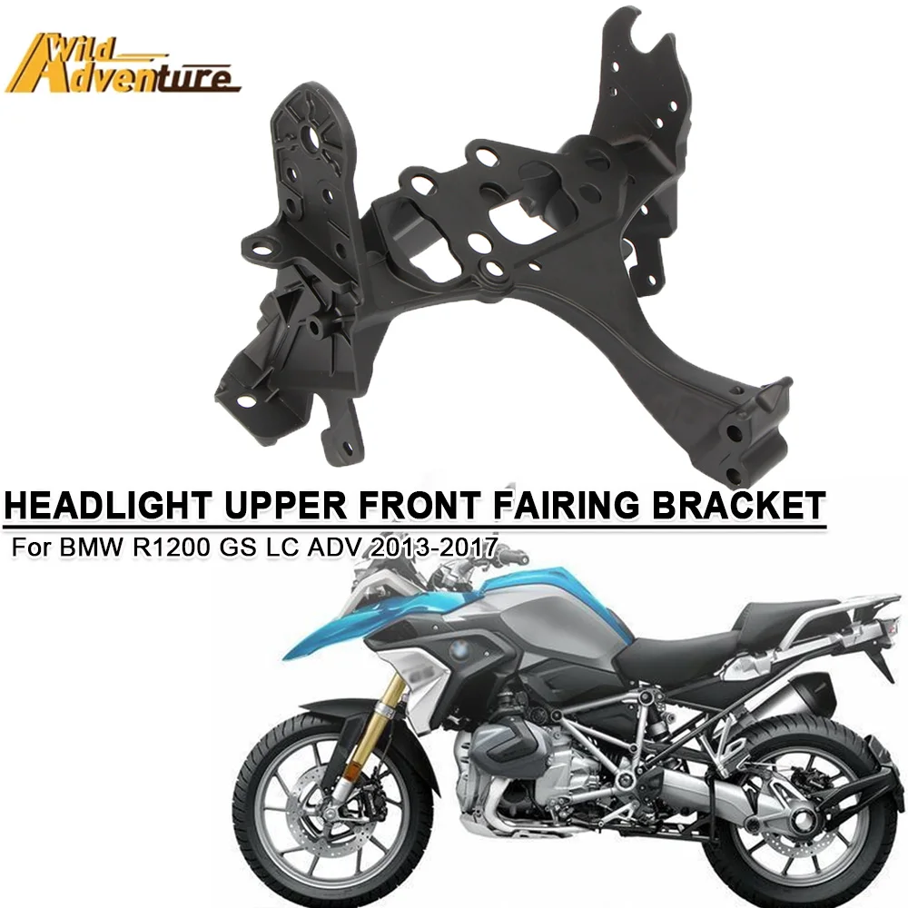 R1200 Front Headlight Bracket Headlamp Upper Stay Fairing For BMW R 1200 GS LC ADV 2013-2016 2017 Upper Cover Cowling Accessorie
R1200 Front Headlight Bracket Headlamp Upper Stay Fairing For BMW R 1200 GS LC ADV 2013-2016 2017 Upper Cover Cowling Accessorie