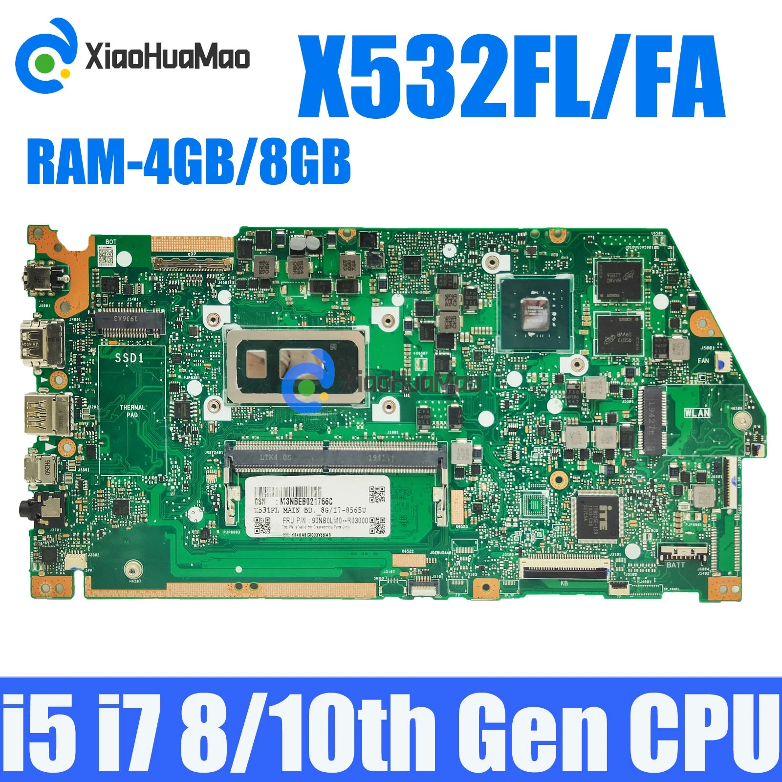 X532FL i5 i7-8th Gen CPU 4GB/8GB-RAM Mainboard For Asus X532F X532FLC X532FA X532FAC X532F S532F K532F V532F Laptop Motherboard
X532FL i5 i7-8th Gen CPU 4GB/8GB-RAM Mainboard For Asus X532F X532FLC X532FA X532FAC X532F S532F K532F V532F Laptop Motherboard