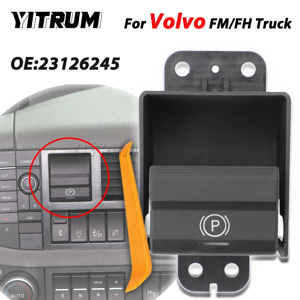 YITRUM 23126245 Truck Electronic Auto Hand Brake Button Parking Switch For Volvo FH FM EURO6 22107830 22009157 21790990 21669996
YITRUM 23126245 Truck Electronic Auto Hand Brake Button Parking Switch For Volvo FH FM EURO6 22107830 22009157 21790990 21669996