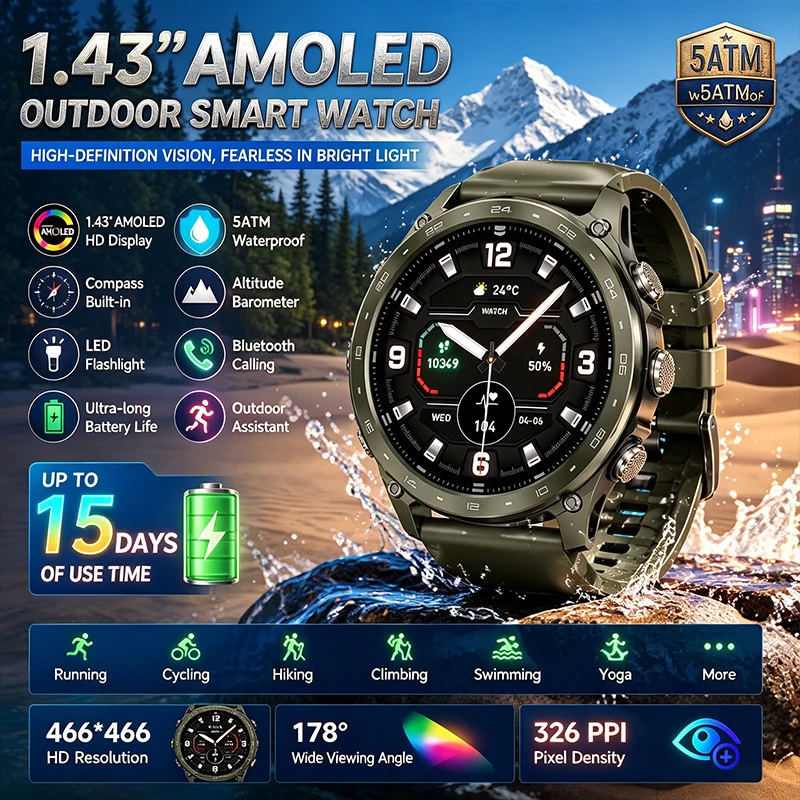 Outdoor Sports Smart Watch with LED Light, Compass Barometer, Smart Voice Assistant, 1.43AMOLED 5ATM Waterproof Smart Watch
Outdoor Sports Smart Watch with LED Light, Compass Barometer, Smart Voice Assistant, 1.43AMOLED 5ATM Waterproof Smart Watch