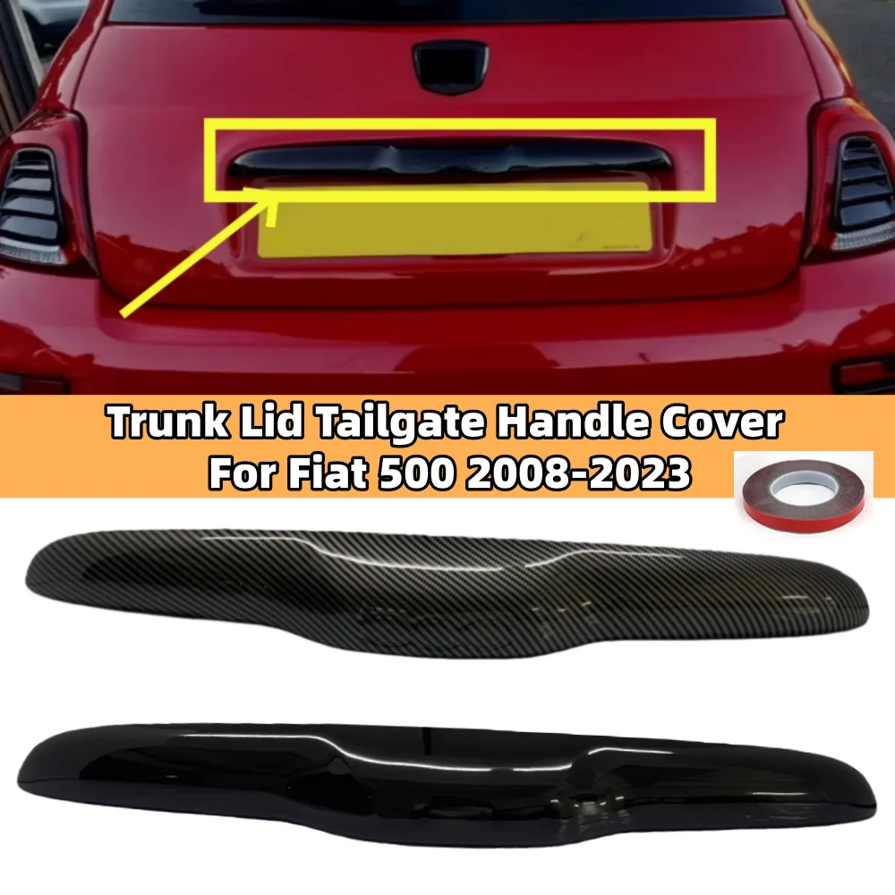 Для Fiat 500 08-23 Abarth 595 2012-2023 Abarth 695 2010-2023 Автомобильная крышка багажника, ручка задней двери, накладка, глянцевый черный/углеродный вид
Для Fiat 500 08-23 Abarth 595 2012-2023 Abarth 695 2010-2023 Автомобильная крышка багажника, ручка задней двери, накладка, глянцевый черный/углеродный вид