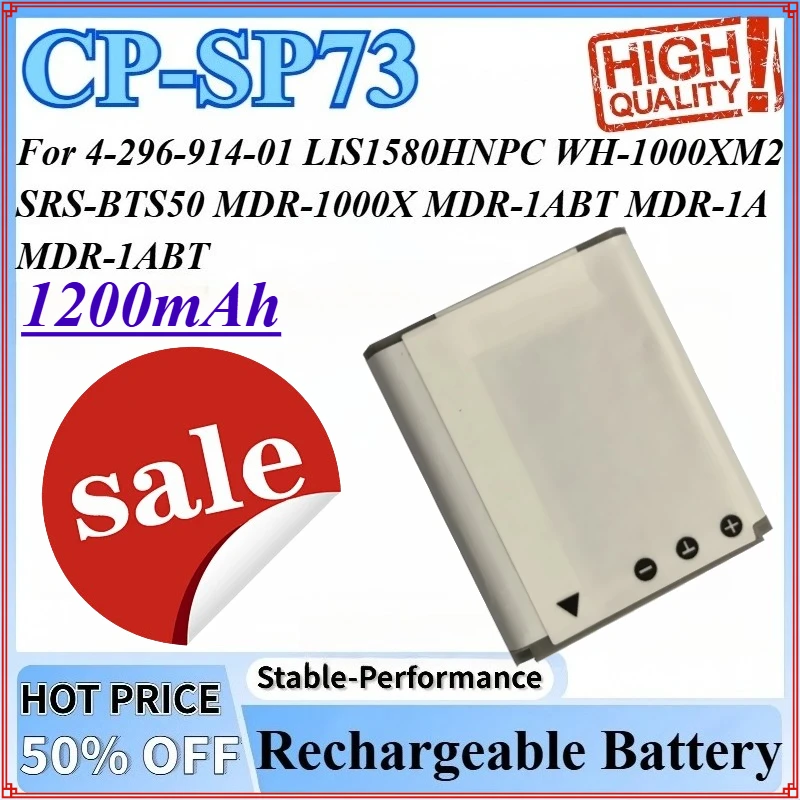 1200mAh SP73 SP-73 Rechargeable Battery For WH-1000XM2 4-296-914-01 LIS1580HNPC MDR-1000X SRS-BTS50 MDR-1ABT MDR-1A MDR-1ABT
1200mAh SP73 SP-73 Rechargeable Battery For WH-1000XM2 4-296-914-01 LIS1580HNPC MDR-1000X SRS-BTS50 MDR-1ABT MDR-1A MDR-1ABT