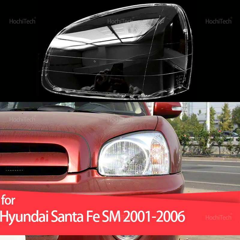 For Hyundai Santa Fe Hawtai Shengdafei SM 2001-2006 Headlight Cover Headlamp Lens Glass Replacement Front Lamp Shade Auto Shell
For Hyundai Santa Fe Hawtai Shengdafei SM 2001-2006 Headlight Cover Headlamp Lens Glass Replacement Front Lamp Shade Auto Shell