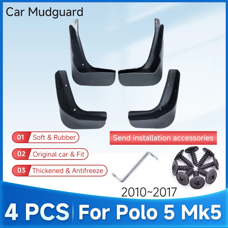 Car Mudguard For VW Volkswagen Polo 5 Mk5 2010-2017 2016 4PCS ABS Fender Mud Flap Car Mudflaps Splash Guard Accessories Stickers
Car Mudguard For VW Volkswagen Polo 5 Mk5 2010-2017 2016 4PCS ABS Fender Mud Flap Car Mudflaps Splash Guard Accessories Stickers