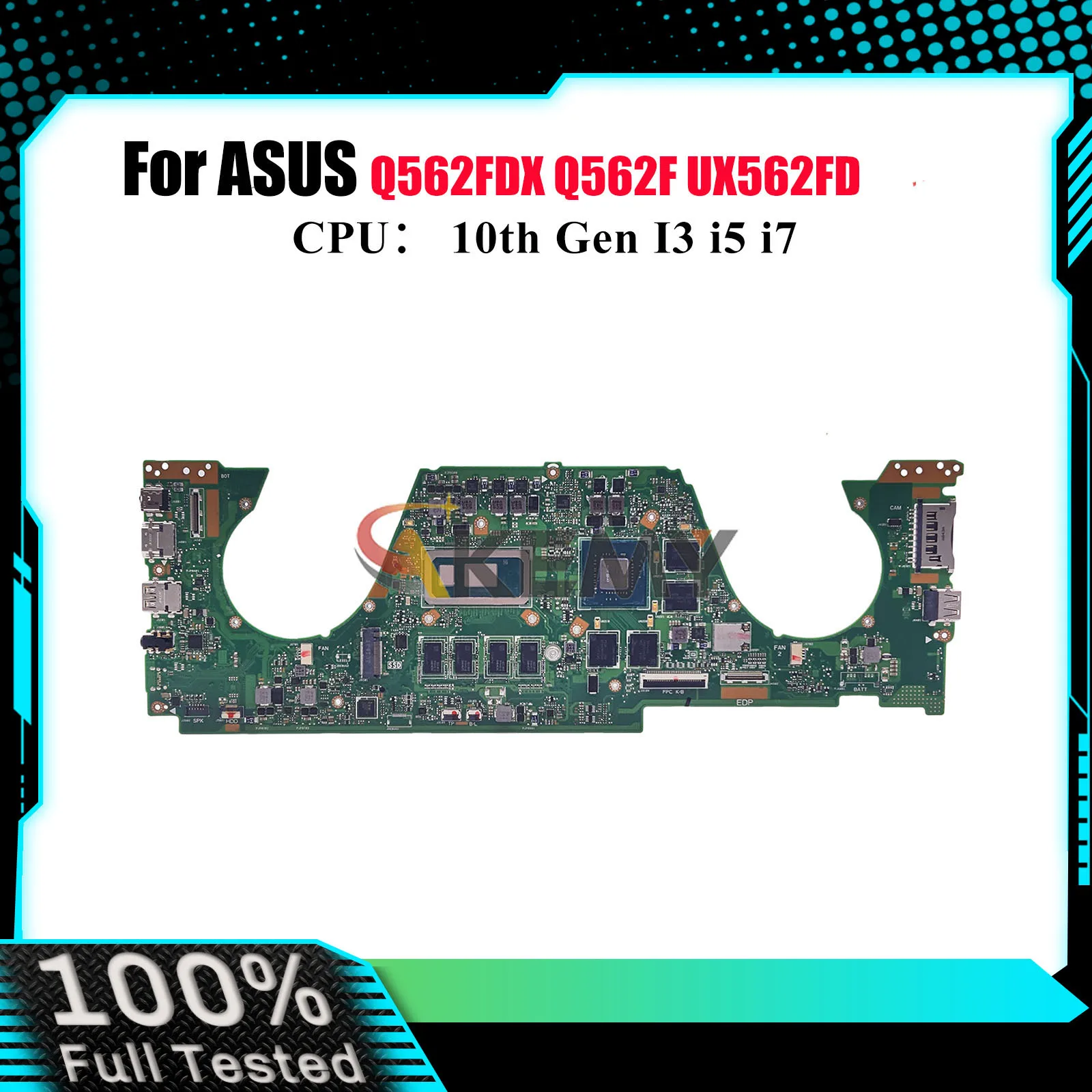 UX562FD Laptop Motherboard For ASUS ZenBook Q562F Q562FDX UX562 UX56IQ Notebook Mainboard With 10th Gen I3 i5 i7 103% tests OK
UX562FD Laptop Motherboard For ASUS ZenBook Q562F Q562FDX UX562 UX56IQ Notebook Mainboard With 10th Gen I3 i5 i7 103% tests OK