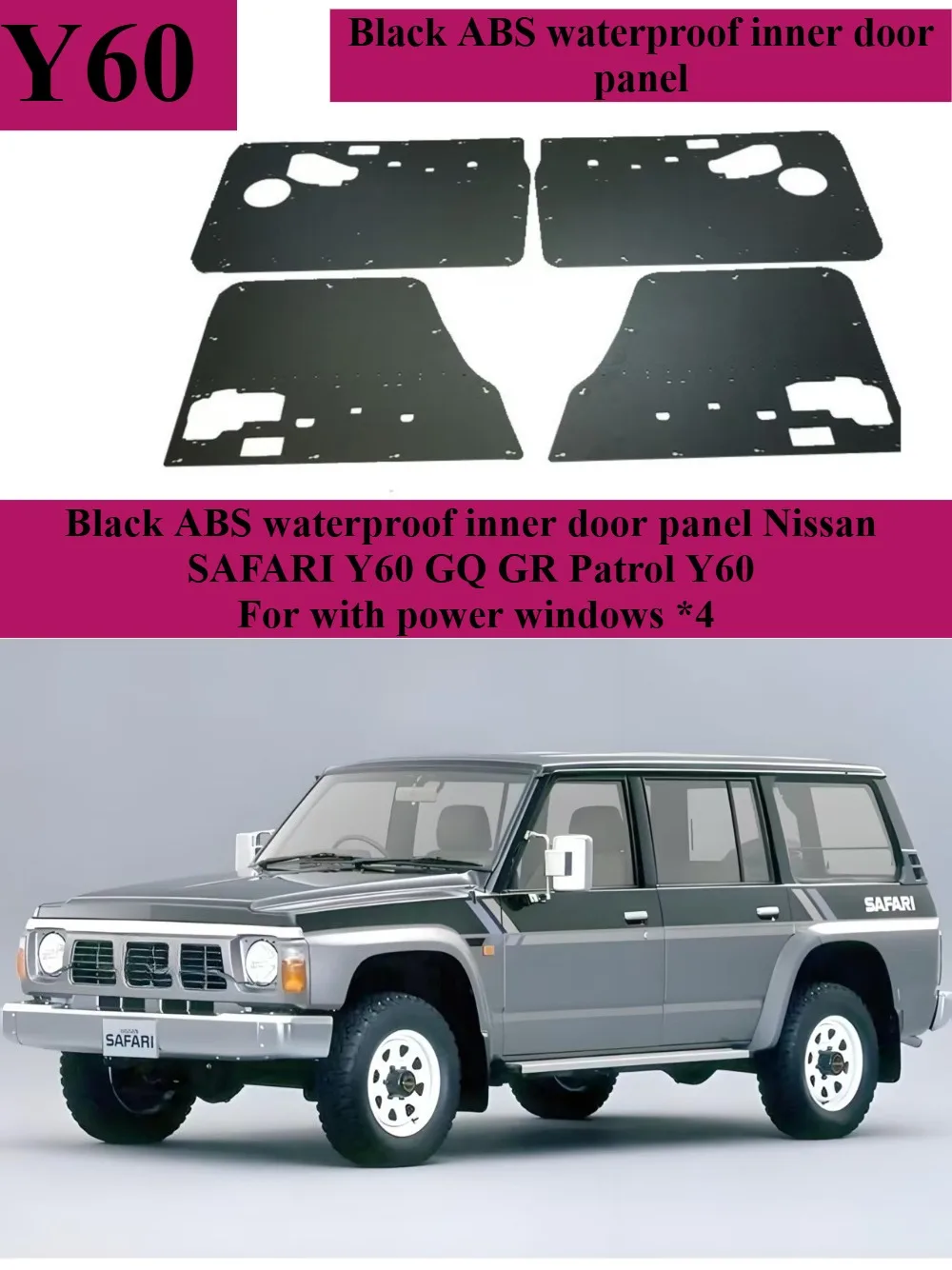Black ABS waterproof inner door panel for Nissan Super SAFARI Y60 GQ GR Patrol Y60 For with power windows (4pcs)
Black ABS waterproof inner door panel for Nissan Super SAFARI Y60 GQ GR Patrol Y60 For with power windows (4pcs)