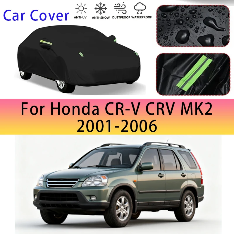 For Honda CR-V CRV MK2 2001-2006 Outdoor Protection Full Car Covers Snow Cover Sunshade Waterproof Dustproof Exterior
For Honda CR-V CRV MK2 2001-2006 Outdoor Protection Full Car Covers Snow Cover Sunshade Waterproof Dustproof Exterior