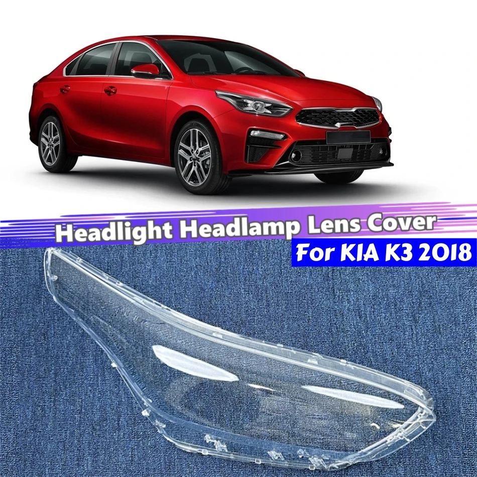 For KIA K3 2018 Auto Accessory Shade Headlight Headlight Glass Car Front Headlight Lens Cover Lights Shell
For KIA K3 2018 Auto Accessory Shade Headlight Headlight Glass Car Front Headlight Lens Cover Lights Shell