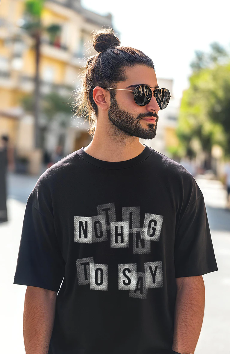 NOTHING TO SAY Men's T Shirts High quality 100% cotton Unisex graphic t shirts
NOTHING TO SAY Men's T Shirts High quality 100% cotton Unisex graphic t shirts