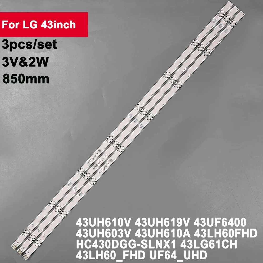 3pcs LED Backlight Strip for LIG Innotek Direct 43inch UHD 1Bar 24EA UF64_UHD 43LH60 43UH6100 43UH610A 43UH6100 43UH603V 43LH604
3pcs LED Backlight Strip for LIG Innotek Direct 43inch UHD 1Bar 24EA UF64_UHD 43LH60 43UH6100 43UH610A 43UH6100 43UH603V 43LH604