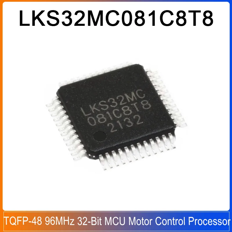1-10PCS LKS32MC081C8T8 TQFP-48 LKS32MC 081C8T8 LKS32MC081 C8T8 96MHz 64KB Flash 32-Bit MCU Motor Control Processor
1-10PCS LKS32MC081C8T8 TQFP-48 LKS32MC 081C8T8 LKS32MC081 C8T8 96MHz 64KB Flash 32-Bit MCU Motor Control Processor
