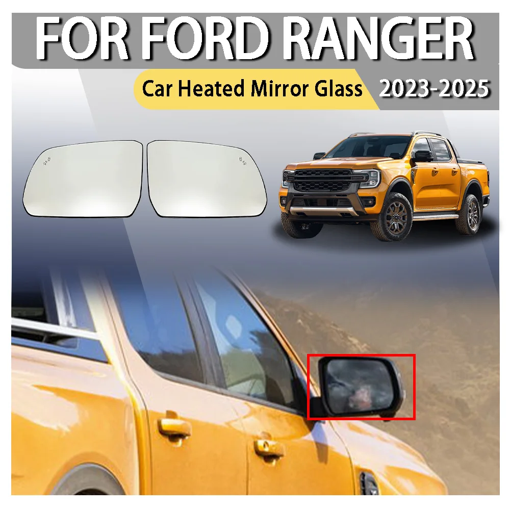Car Heated Mirror Glass For Ford Ranger 2023-2025 1x Left Right Side Rear View Lens Split Mirror Blind Rearview Lens Accessories
