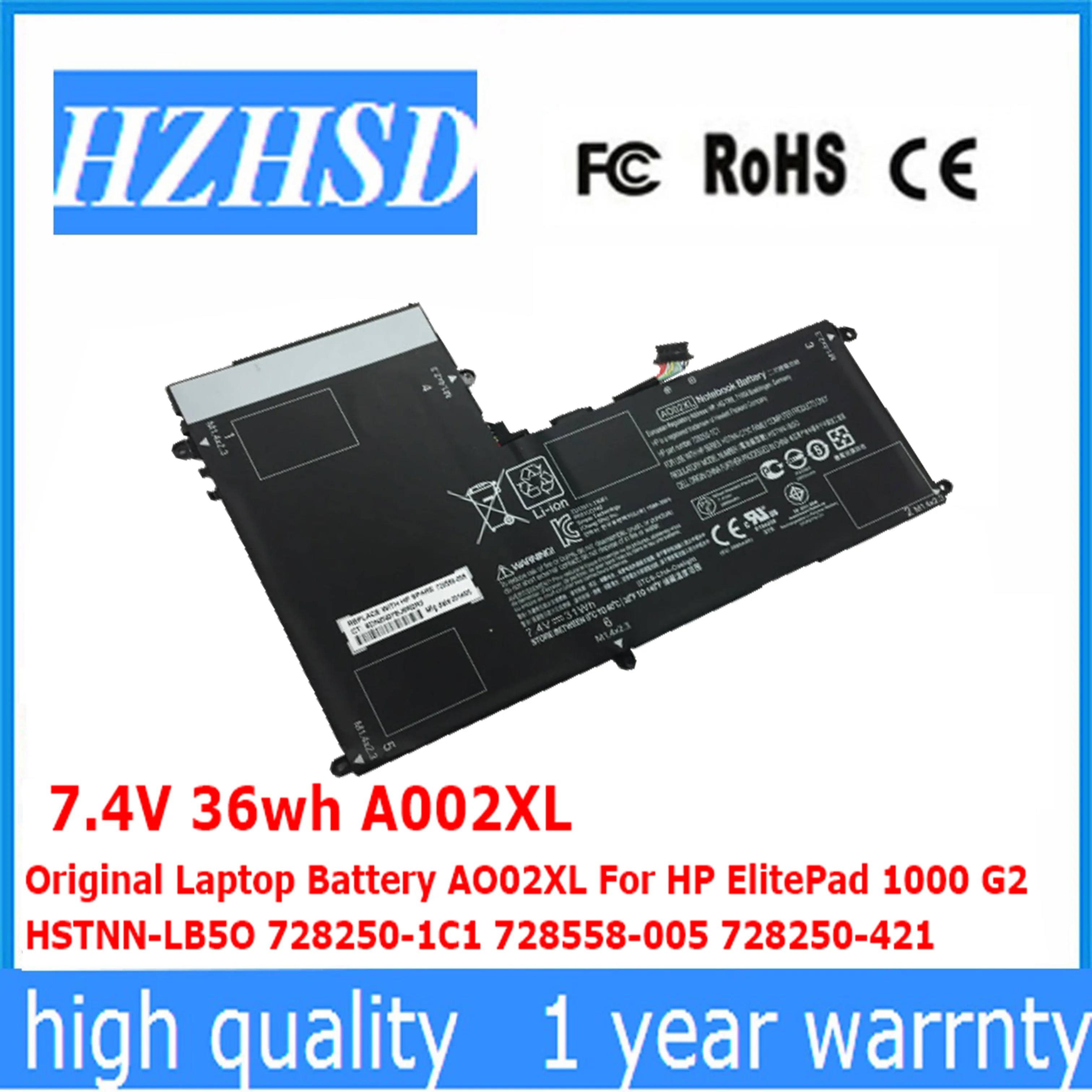 7.4V 36wh A002XL Original Laptop Battery AO02XL For HP ElitePad 1000 G2 HSTNN-LB5O 728250-1C1 728558-005 728250-421
7.4V 36wh A002XL Original Laptop Battery AO02XL For HP ElitePad 1000 G2 HSTNN-LB5O 728250-1C1 728558-005 728250-421