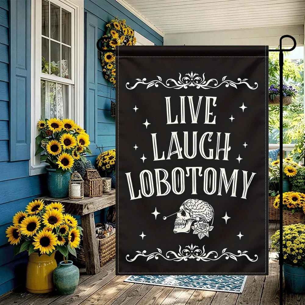 1PC Gothic Live Laugh Lobotomy Garden Flag Skull Brain Pattern Dark Aesthetic Outdoor Decorative Flag for Yard
1PC Gothic Live Laugh Lobotomy Garden Flag Skull Brain Pattern Dark Aesthetic Outdoor Decorative Flag for Yard