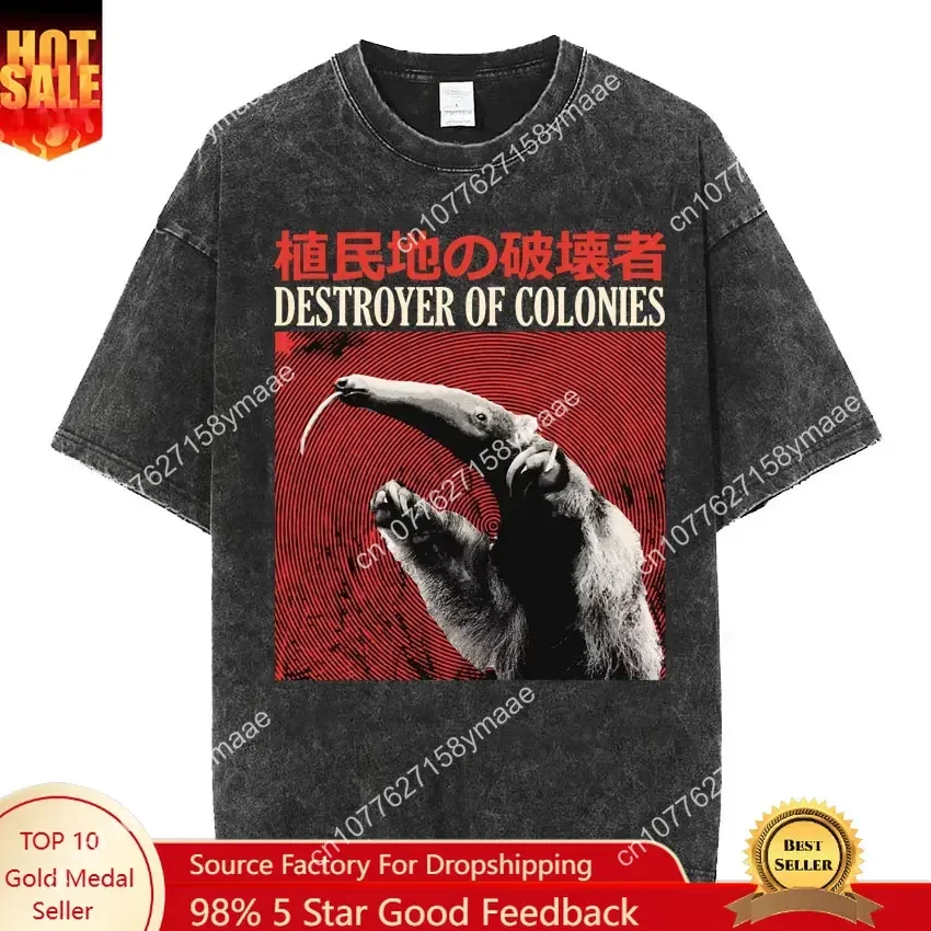 Destroy of Colonies Anteater Japanese Vintage Washed T Shirt Men Women Fashion Casual Cozy T-shirts Harajuku High Quality T-shi
Destroy of Colonies Anteater Japanese Vintage Washed T Shirt Men Women Fashion Casual Cozy T-shirts Harajuku High Quality T-shi
