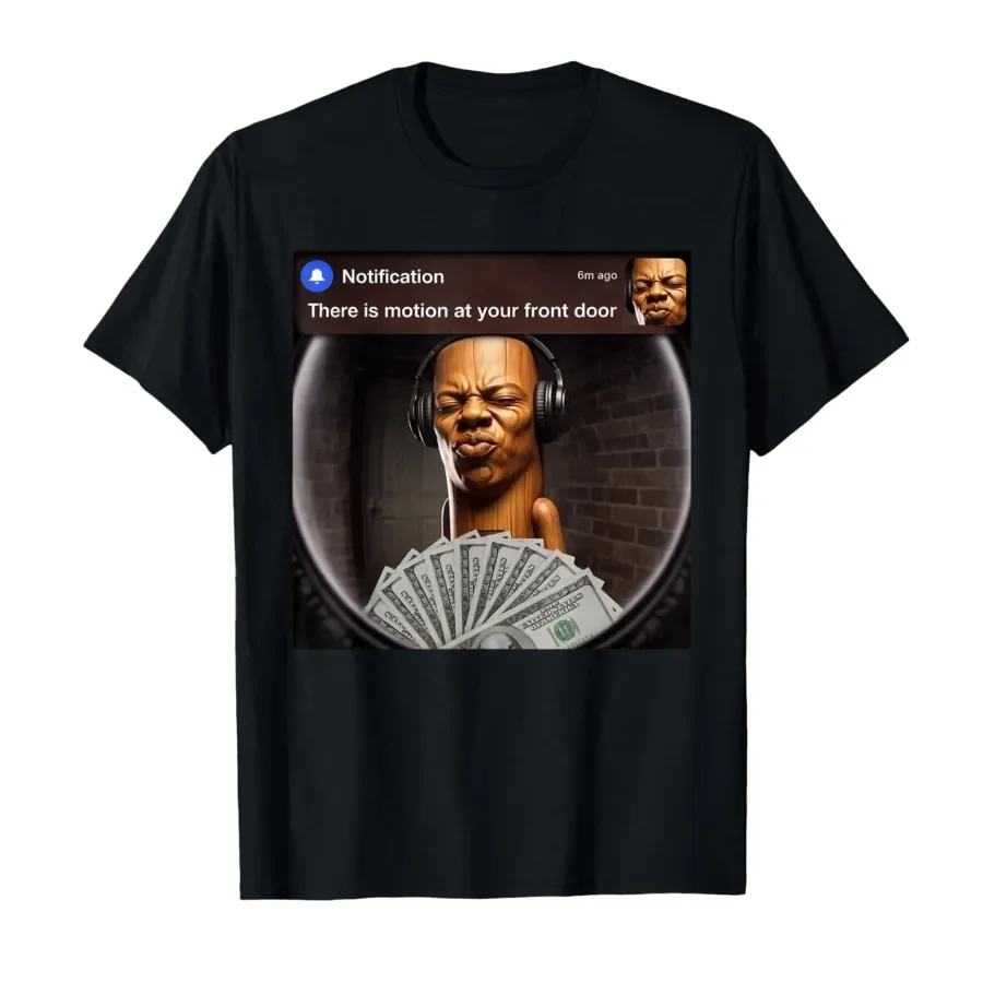 There is Motion at Your Front Door Tung Tung Tung Speed Meme T-shirt For Men Women 100% Cotton T Shirts Short Sleeve Tops 0413-2
There is Motion at Your Front Door Tung Tung Tung Speed Meme T-shirt For Men Women 100% Cotton T Shirts Short Sleeve Tops 0413-2