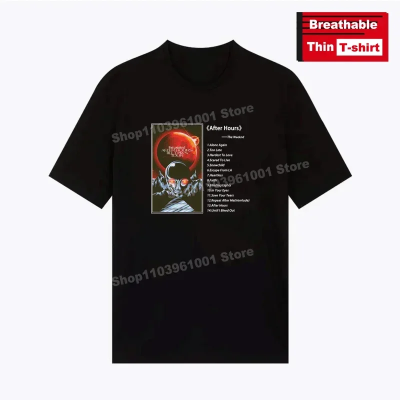 Breathable Thin T-Shirt The Weeknd-After Hours Cover Print Shirts y2k Harajuku Hip Hop Casual Street Men/Women Short Sleeve Tees
Breathable Thin T-Shirt The Weeknd-After Hours Cover Print Shirts y2k Harajuku Hip Hop Casual Street Men/Women Short Sleeve Tees