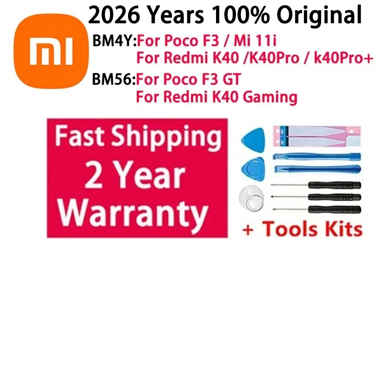 BM4Y BM56 Оригинальный аккумулятор с быстрой доставкой для Xiaomi Mi 11i/F3 GT/Poco F3/Redmi K40/K40Pro/k40Pro+/K40 Игровые аккумуляторы
BM4Y BM56 Оригинальный аккумулятор с быстрой доставкой для Xiaomi Mi 11i/F3 GT/Poco F3/Redmi K40/K40Pro/k40Pro+/K40 Игровые аккумуляторы