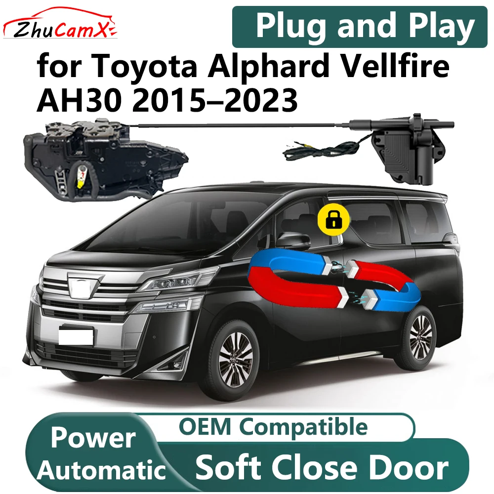 ZhuCamX for Toyota Alphard Vellfire AH30 2015–2023 Car Electric Soft Close Door System Power Closing Door Latch Lock OEM
ZhuCamX for Toyota Alphard Vellfire AH30 2015–2023 Car Electric Soft Close Door System Power Closing Door Latch Lock OEM