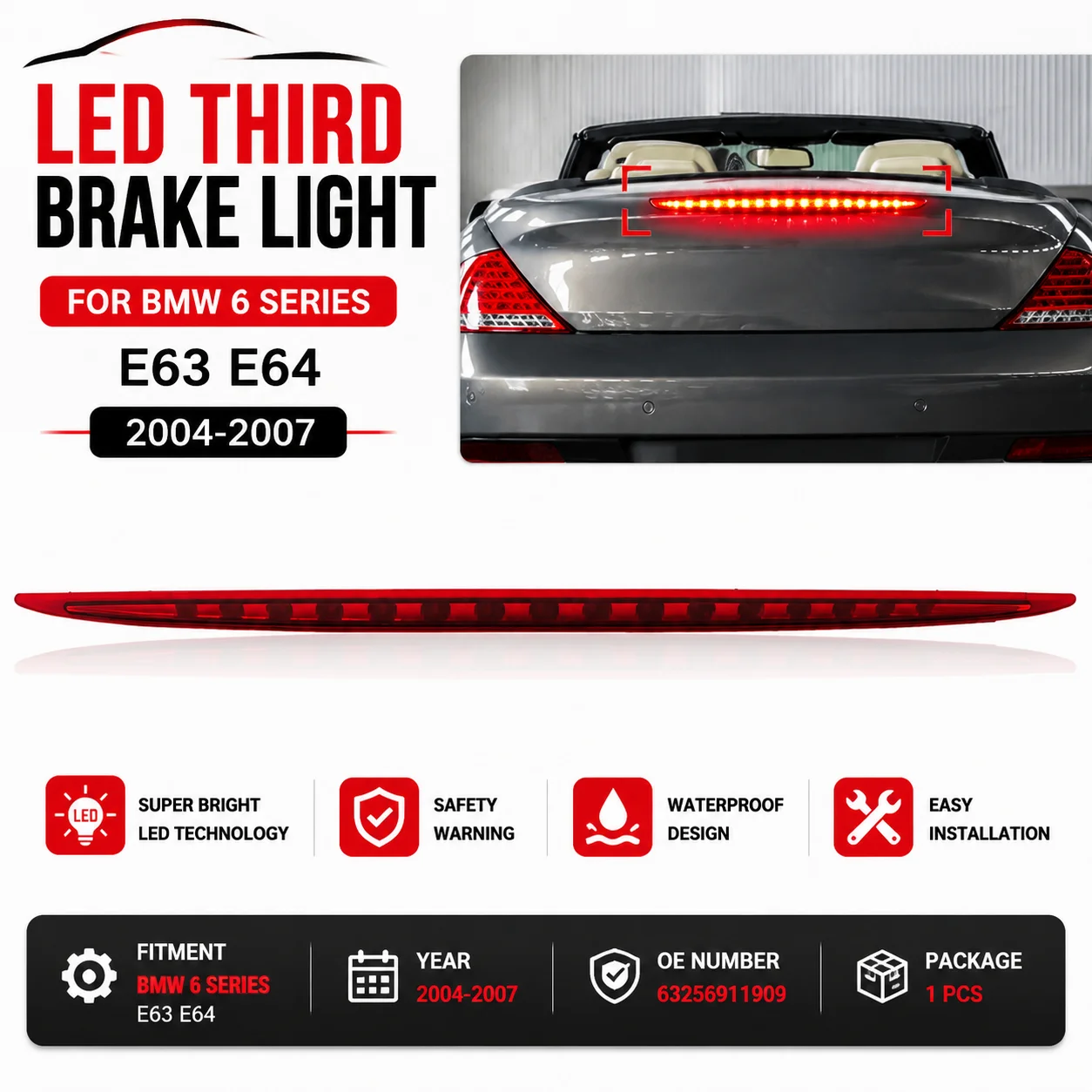 For BMW 6 Series E63 E64 2004 2005 2006 2007 High Mount Brake Light Brake Signal Lamp Warning Light Automotive Lamp 63256911909
For BMW 6 Series E63 E64 2004 2005 2006 2007 High Mount Brake Light Brake Signal Lamp Warning Light Automotive Lamp 63256911909