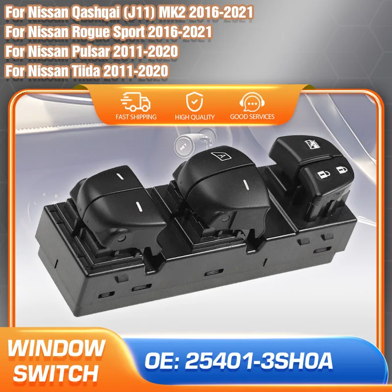 Car Power Window Switch Button For Nissan Qashqai J11 Rogue Sport 2016-2021 Nissan Tiida Pulsar 2011-2020 25401-3SH0A 254013NA0A
Car Power Window Switch Button For Nissan Qashqai J11 Rogue Sport 2016-2021 Nissan Tiida Pulsar 2011-2020 25401-3SH0A 254013NA0A