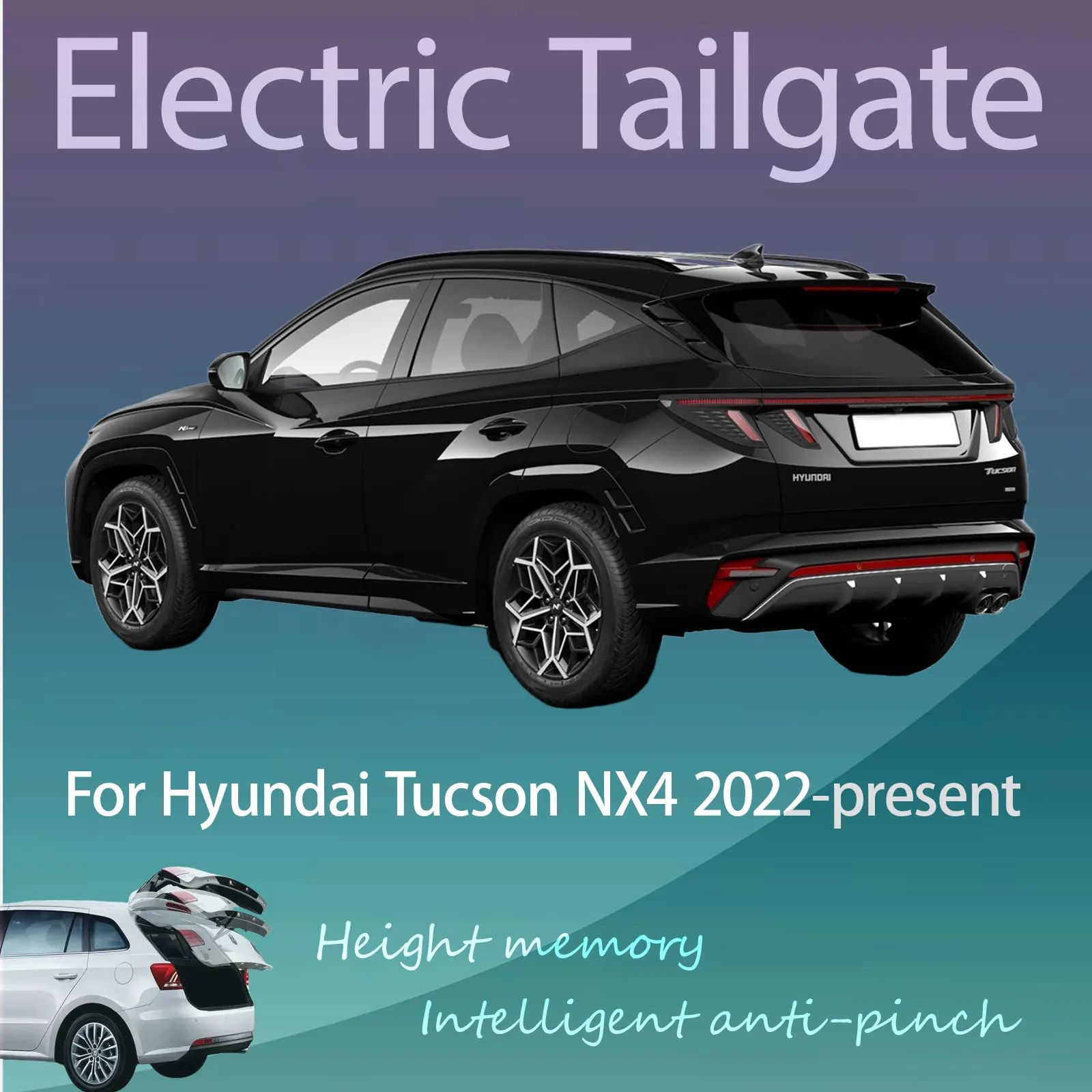 For Hyundai Tucson NX4 2022-present Electric Tailgate with Sensor Trunk Anti-pinch Memory Height Intelligent Operation
For Hyundai Tucson NX4 2022-present Electric Tailgate with Sensor Trunk Anti-pinch Memory Height Intelligent Operation
