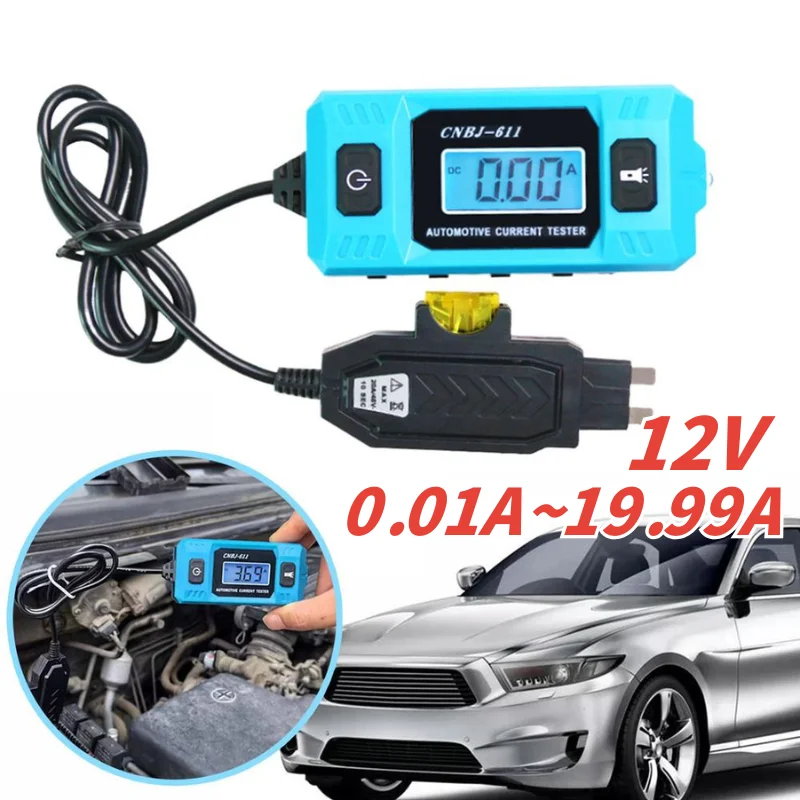 Car Circuit Tester 0.01A~19.99A 12V Automobile Current Detector Current Test Fuse Diagnostic Tool Automotive Accessories
Car Circuit Tester 0.01A~19.99A 12V Automobile Current Detector Current Test Fuse Diagnostic Tool Automotive Accessories