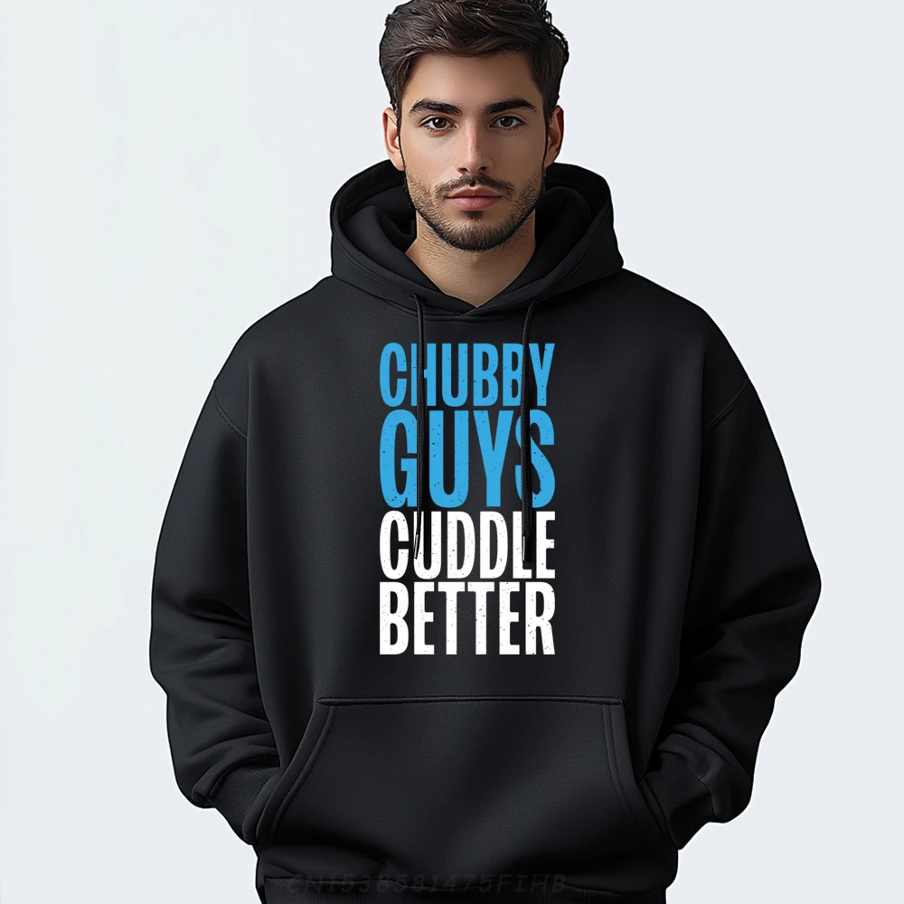 Chubby Guys Cuddle Better Fat Hip Hop Funny Sweatshirt Crewneck Lovers Day Long Sleeve Hoodies Gift Idea Outdoor Coats
Chubby Guys Cuddle Better Fat Hip Hop Funny Sweatshirt Crewneck Lovers Day Long Sleeve Hoodies Gift Idea Outdoor Coats