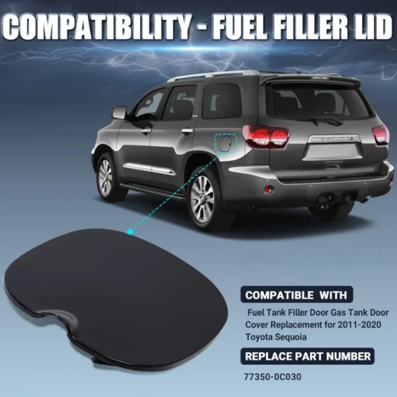 77350-0C030 Fuel Tank Filler Door Gas Tank Door Cover Replacement for 2011-2020 Toyota Sequoia
77350-0C030 Fuel Tank Filler Door Gas Tank Door Cover Replacement for 2011-2020 Toyota Sequoia