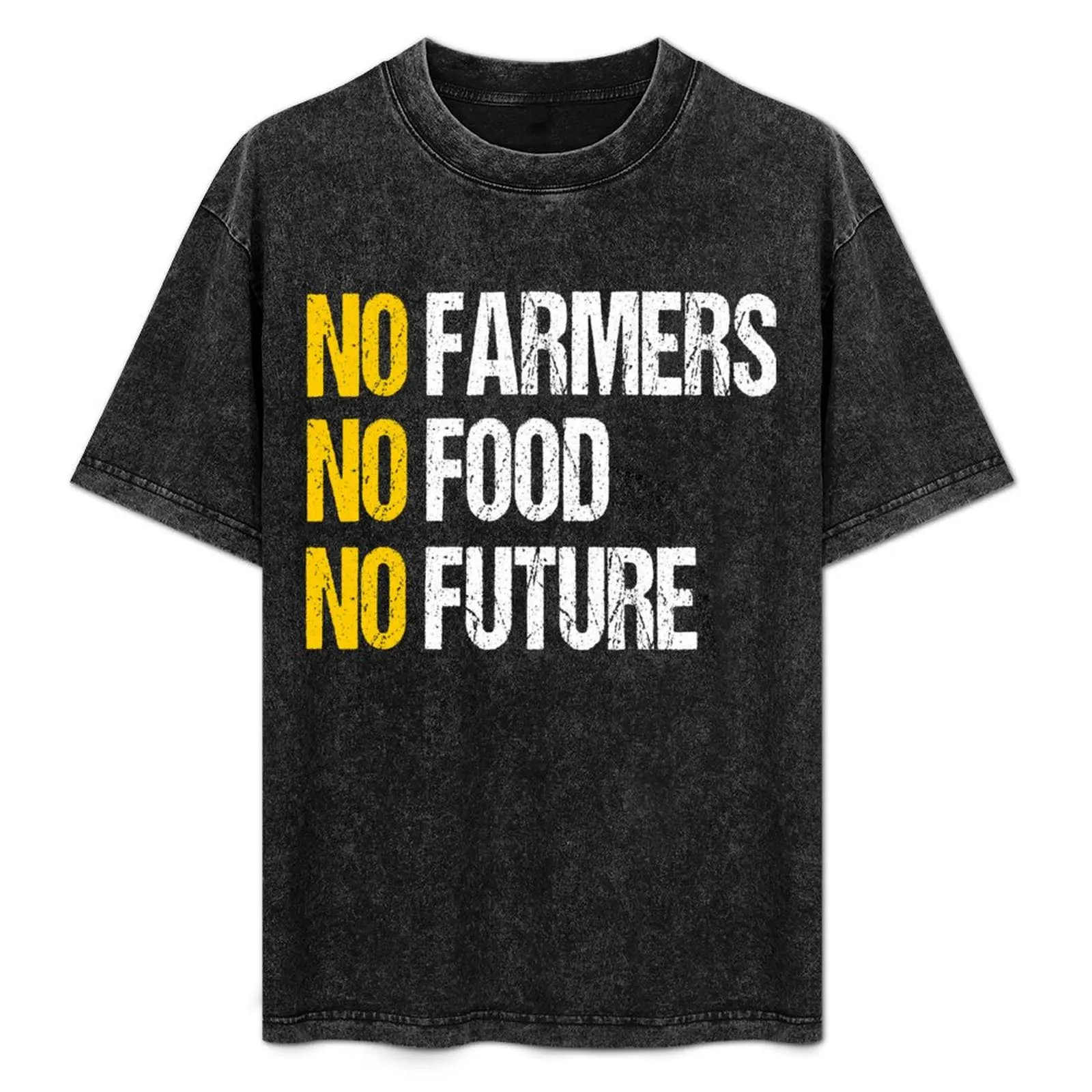 No Farmers No Food No Future T-Shirt graphic t shirt vintage graphic t shirts blacks men t shirts
No Farmers No Food No Future T-Shirt graphic t shirt vintage graphic t shirts blacks men t shirts