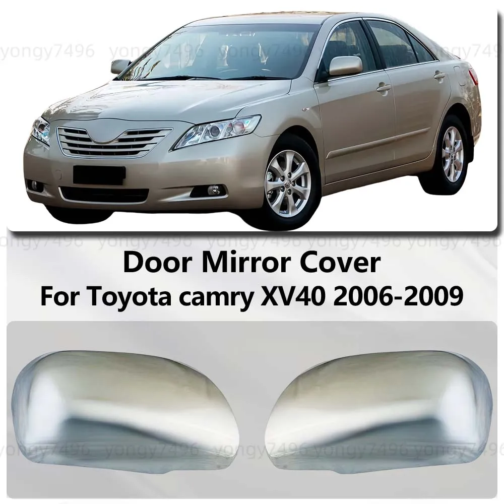 Decoration For Toyota Camry XV40 2006 2007 2008 2009 Chrome Silver Door Mirror Cover Trim Car Rearview Accessories
Decoration For Toyota Camry XV40 2006 2007 2008 2009 Chrome Silver Door Mirror Cover Trim Car Rearview Accessories